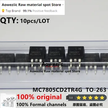 Aoweziic 2018 + 100% Новый Импортный Оригинальный микросхема Регулятора напряжения MC7805CD2TR4G MC7805CD2T 7805CD2T TO-263