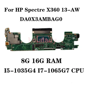 DA0X3AMBAG0 Материнская плата для ноутбука HP Spectre X360 13-AW 13-AW0013DX Материнская плата с I5-1035G4 I7-1065G7 8G 16G RAM L71989-001 UMA