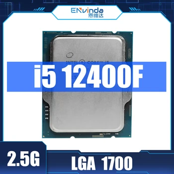 Процессор Intel Core i5 12400F i5-12400F 12-го поколения 2,5 ГГц 6-ядерный 12-потоковый процессор 10 Нм L3 = 18 М 65 Вт LGA 1700